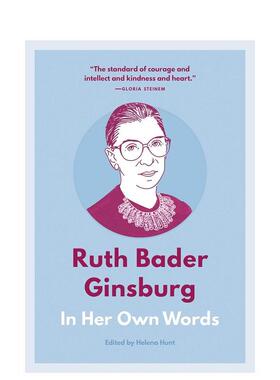 【现货】鲁斯·巴德·金斯伯格:口述实录 Ruth Bader Ginsburg: In Her Own Words 原版英文文学传记图书