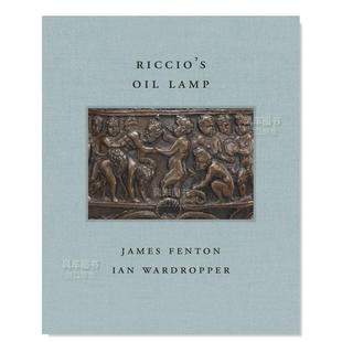 Oil 现货 Diptych Lamp英文博物馆展览私人收藏画册原版 Fenton 油灯 进口书籍James 里奇奥 Frick 图书外版 Riccio’s