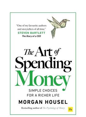 【预售】花钱的艺术：简单选择，成就更富裕生活 The Art of Spending Money 原版英文商业行销图书书籍