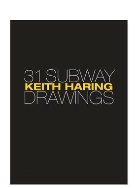 【预售】凯斯·哈林：地铁作画31副 Keith Haring: 31 Subway Drawings 原版英文艺术画册画集图书