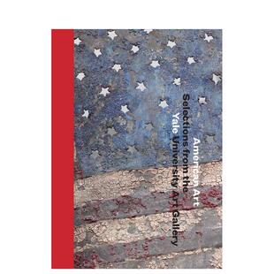 【现货】American Art: Selections from the Yale University Art Gallery，美国艺术：耶鲁大学美术馆精选 英文原版艺术设计图书