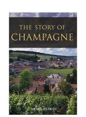 【预售】香槟的故事 The Story of Champagne 原版英文餐饮生活美食图书书籍