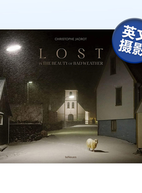 【预售】极端天气的城市之美 法国摄影师Christophe Jacrot Lost in the Beauty of Bad Weather 原版英文摄影