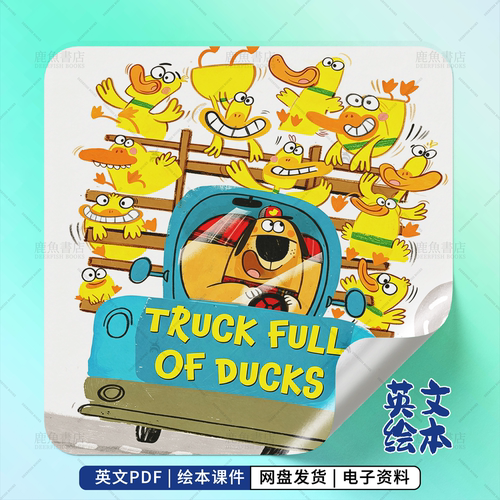 Truck Full of Ducks 装满鸭子的卡车 3_6岁 欢乐旅途启蒙课件