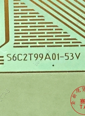 原型号S6C2T99A01-53V三星屏电视液晶驱动IC全新COF卷料TAB推荐