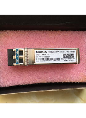 诺西 诺基亚 6.144G BBU基站专用 6光模块 FTLF1426P2BTL-NN 15KM