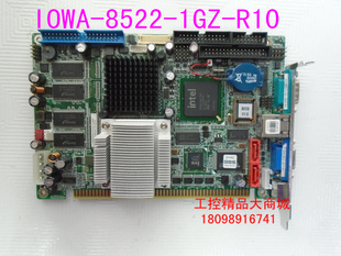 1GZ IOWA R10 8522 台湾威达工业电脑主板IOWA