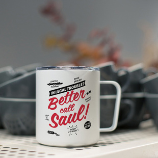原创绝命毒师风骚律师BETTER SAUL不锈钢保温咖啡杯子马克杯 CALL