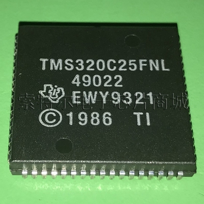 TMS320C25FNL TI  PLCC【索特尔电子芯片商城】原装可直拍