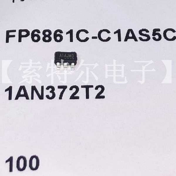 FP6861C-C1AS5CTR FITIPOWE  SOT23-5丝印A1AJMD 原装可直拍
