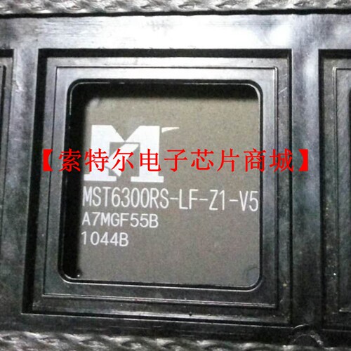 MST6300RS-LF-Z2-V5 TQFP216【索特尔电子芯片商城】原装可直拍