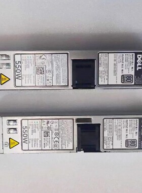 DELL R320 R420服务器DPS-D550EMB-S0电源550W RYMG6 M95X4 D33R2
