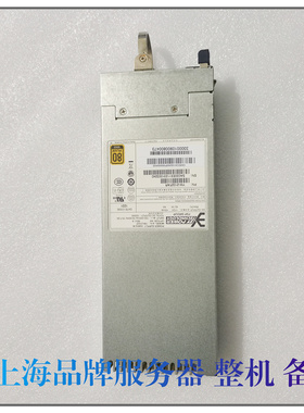 原装 曙光 A840R-G10 3Y YM-2102F 1000W 服务器电源 YM-2102FAR