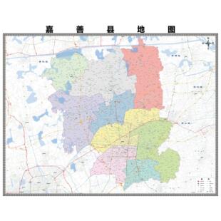 嘉善县区市区域县市地图街道分布地区区域图办公室贴图挂图
