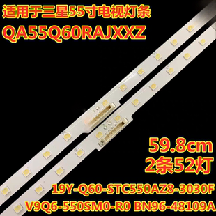 3030F 适用三星QA55Q60RAJXXZ灯条19Y Q60 STC550AZ8 48109A BN96