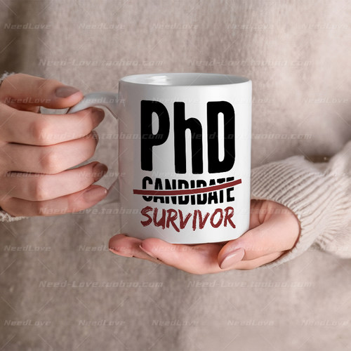 PhD Candidate Survivor 博士幸存者 陶瓷马克杯水杯杯子礼物毕业