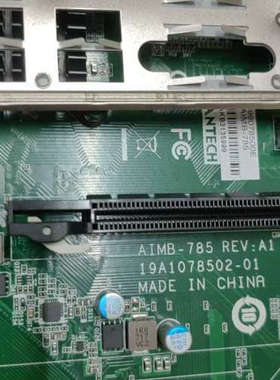 AIMB-785 REV.A1工控机主板，带挡板。主.询价
