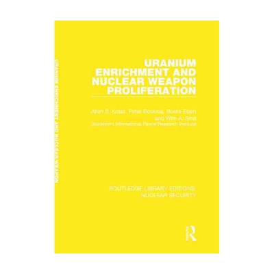 Uranium Enrichment and Nuclear Weapon Proliferation 博库网