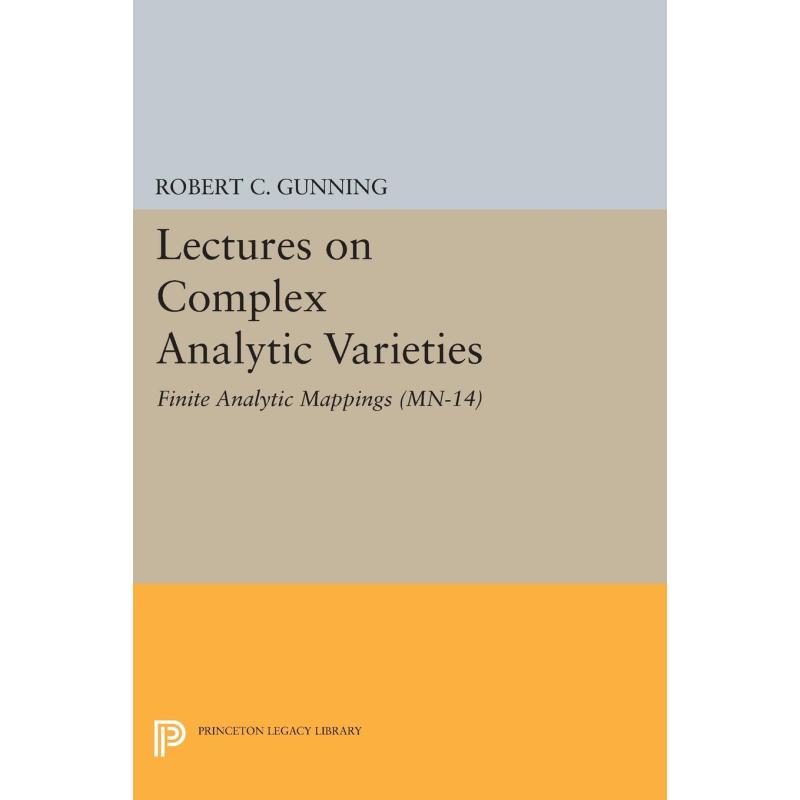 Lectures on Complex Analytic Varieties (MN-14), Volume 14