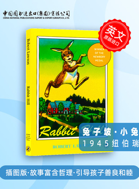 Rabbit Hill 兔子坡 英文原版书籍 纽伯瑞儿童文学奖金奖小说 小兔希尔中小学生课外阅读书籍 Robert Lawson罗伯特罗素经典故事书