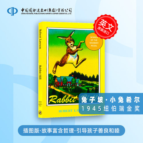 Rabbit Hill 兔子坡 英文原版书籍 纽伯瑞儿童文学奖金奖小说 小兔希尔中小学生课外阅读书籍 Robert Lawson罗伯特罗素经典故事书