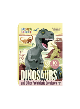 Pop-Up Topics: Dinosaurs And Other Prehistoric Creatures 博库网