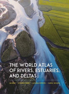 The World Atlas of Rivers, Estuaries, and Deltas 博库网