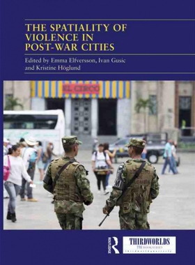 TF The Spatiality of Violence in Post war Cities 博库网