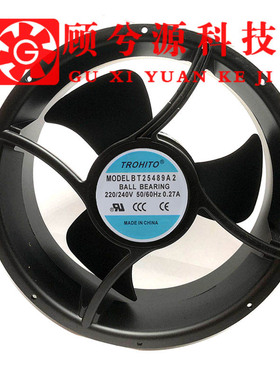 全新TROHITO 25489 BT25489A2 220V-240V 0.27A  大风量 轴流风机