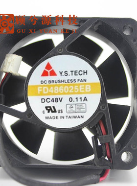 原装元山 Y.S.TECH FD486025EB/HB 6025 6CM 48V 0.11A 0.09A风扇