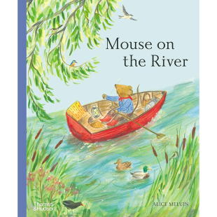 【预售】英文原版 Mouse on the River: A Journey Through Nature 河上的老鼠 穿越自然之旅 Thames And Hudson 儿童插画绘本书籍