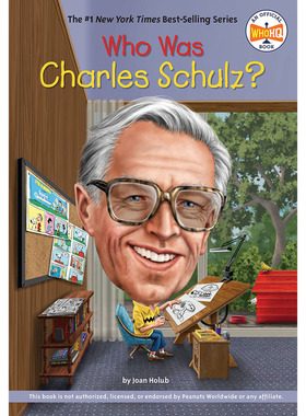 【特价清仓】英文原版 Who Was Charles Schulz 查尔斯·舒尔茨是谁 Joan Holub 课外阅读漫画家传记故事少儿趣味插画绘本儿童书籍
