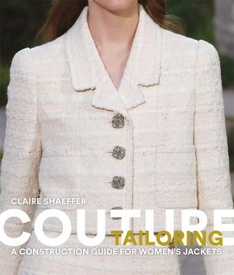 【预售】英文原版 Couture Tailoring 高JI定制裁剪Claire Shaeffer女装夹克构造设计图解指南夹克定制技巧服装设计书籍