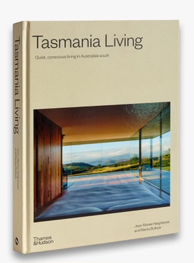 【特价清仓】英文原版 Tasmania Living 塔斯马尼亚生活 Thames & Hudson 调查20个塔斯马尼亚*壮观和创新的住宅建筑设计书籍