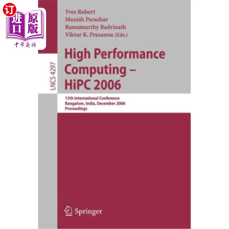 海外直订High Performance Computing - HIPC 2006: 13th International Conference Bangalore, 高性能计算- HIP