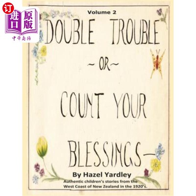 海外直订Double Trouble, or Count Your Blessings 加倍的麻烦，或珍惜你的幸福
