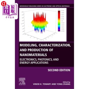Electronics 表征和生产 and 建模 纳米材料 Photon Nanomaterials Production Characterization 海外直订Modeling