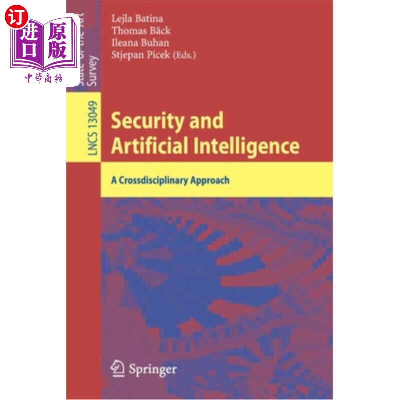 海外直订Security and Artificial Intelligence: A Crossdisciplinary Approach 安全与人工智能:跨学科方法