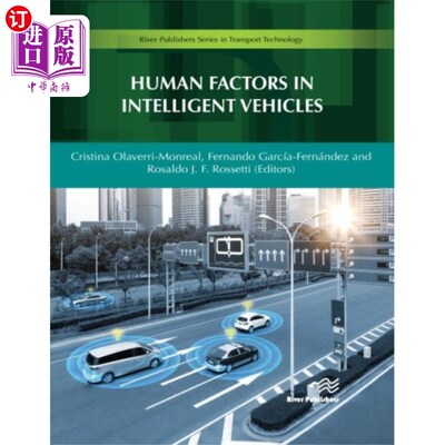海外直订Human Factors in Intelligent Vehicles 智能汽车中的人为因素