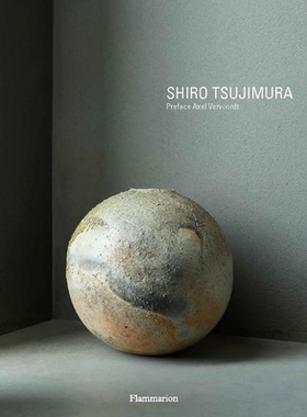 预售 Shiro Tsujimura : Ceramic Art and Painting 进口艺术 辻村史朗：陶艺与绘画 日本陶艺家设计集【中商原版】