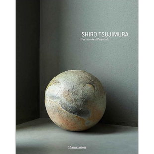 预售 Shiro Tsujimura : Ceramic Art and Painting 进口艺术 辻村史朗:陶艺与绘画 日本陶艺家设计集【中商原版】