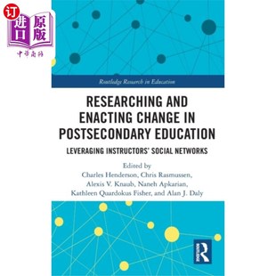 Change Enacting Postsecondary... 研究与实施 海外直订Researching 高等教育变革 and