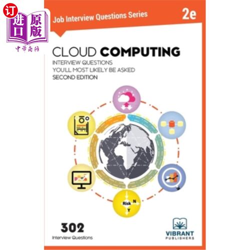 海外直订Cloud Computing Interview Questions You'll Most Likely Be Asked: Second Edition 云计算面试最有可能被问到的