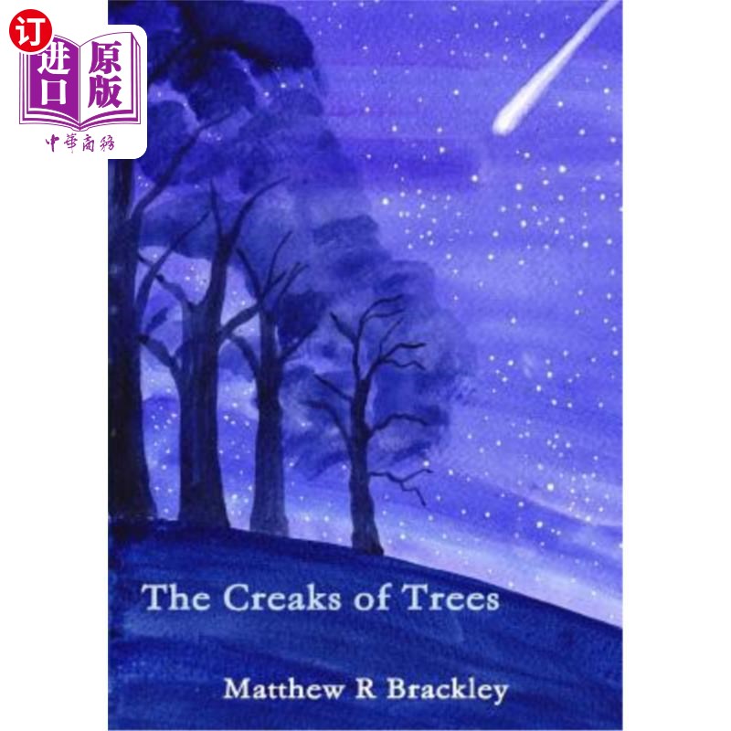 海外直订The Creaks of Trees 树木的吱吱声