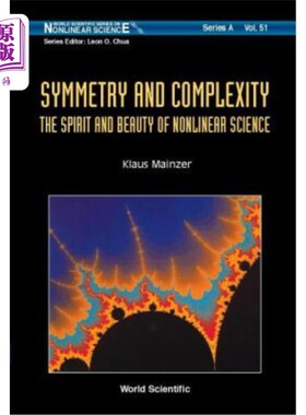 海外直订Symmetry and Complexity: The Spirit and Beauty of Nonlinear Science 对称与复杂:非线性科学的精神与美
