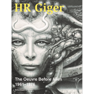 HR Giger: The Oeuvre Before Alien 进口艺术 汉斯鲁道夫吉格尔:《异形》之前的作品 1961–1976【中商原版】