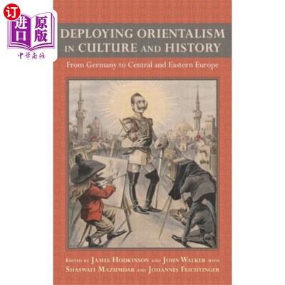 海外直订Deploying Orientalism in Culture and History 在文化和历史上部署东方主义