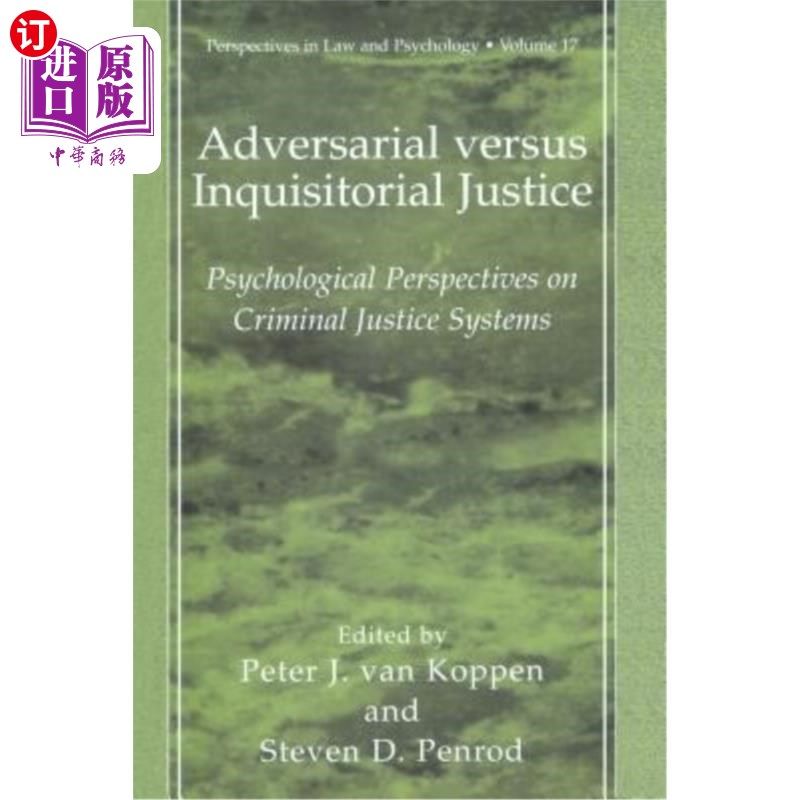 海外直订Adversarial Versus Inquisitorial Justice: Psychological Perspectives on Criminal 对抗性与询问性司法：刑事司