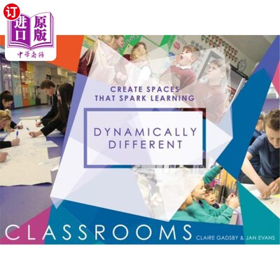 海外直订Dynamically Different Classrooms: Create Spaces That Spark Learning 动态不同的教室:创造激发学习的空间