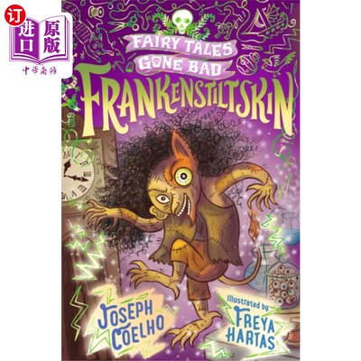 海外直订Frankenstiltskin: Fairy Tales Gone Bad 弗兰肯跷金人:变坏的童话